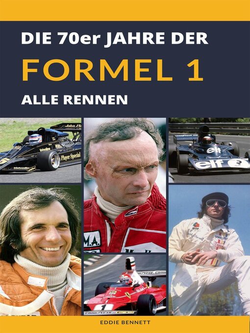 Title details for Die 70er Jahre der Formel 1 by Eddie Bennett - Available